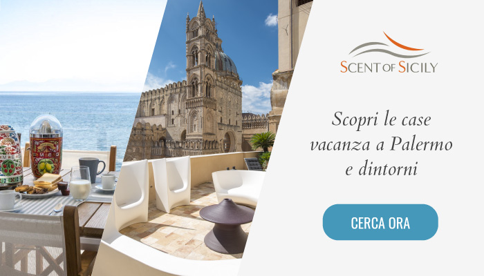 Scent of Sicily, scopri tutte le case vacanza a Palermo